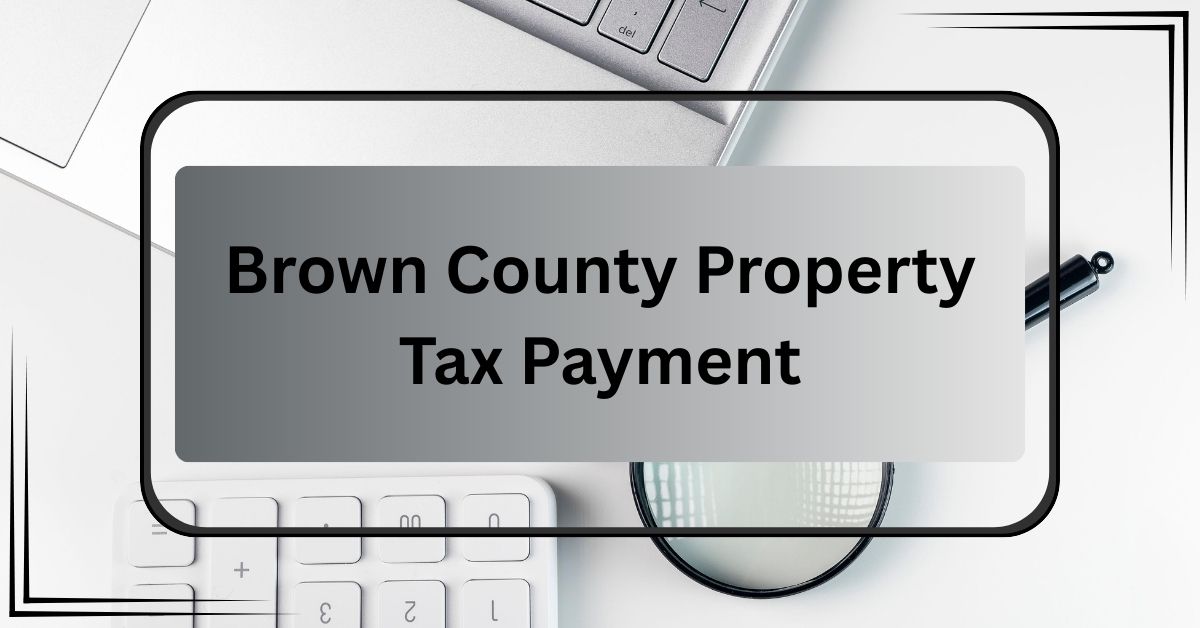 Brown-County-Property-Tax-Payment