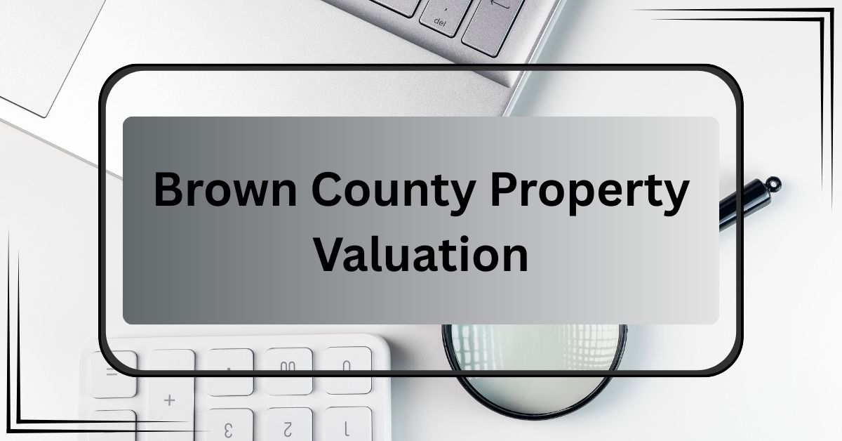 Brown-County-Property-Valuation
